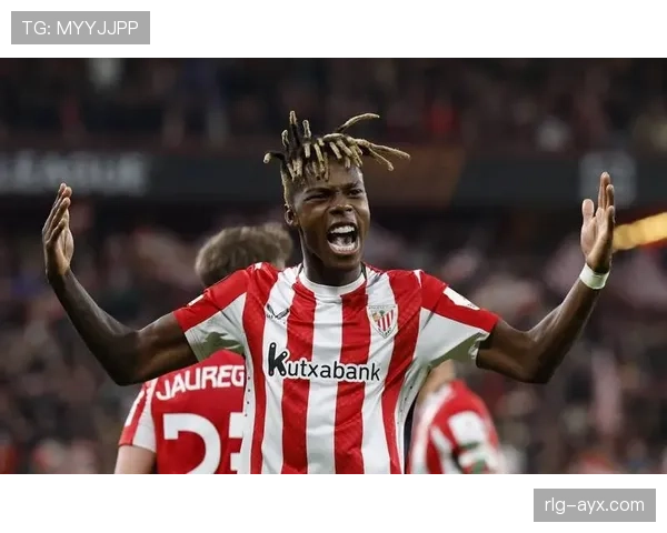 尼科·威廉斯进攻能力进化：天赋兑现与实战输出解析